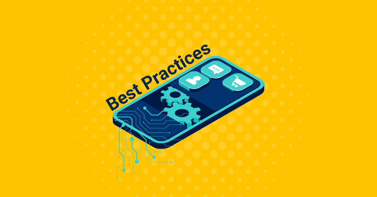Mobile App Security Best Practices